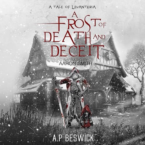 A Frost of Death and Deceit (The Levanthria Series) cover art