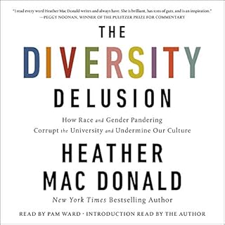 The Diversity Delusion Audiolibro Por Heather Mac Donald arte de portada