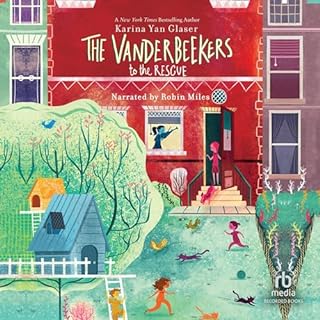 The Vanderbeekers to the Rescue Audiobook By Karina Yan Glaser cover art