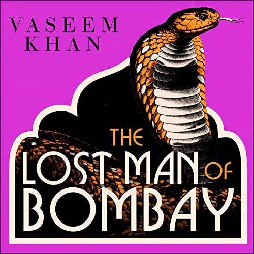 The Lost Man of Bombay Audiobook By Vaseem Khan cover art