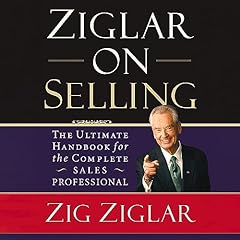 Ziglar on Selling Audiobook By Zig Ziglar cover art