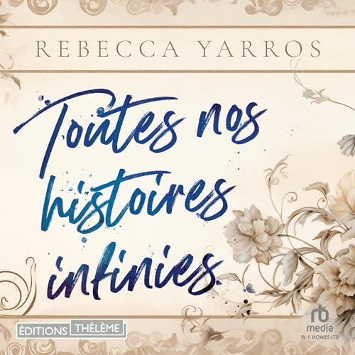 Toutes nos histoires infinies [All Our Infinite Stories] cover art