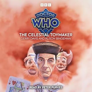 Doctor Who: The Celestial Toymaker Audiobook By Gerry Davis, Alison Bingeman cover art