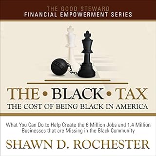 The Black Tax Audiobook By Shawn D. Rochester cover art