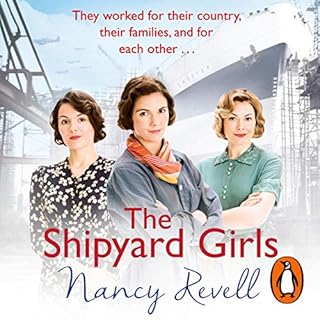 The Shipyard Girls Audiobook By Nancy Revell cover art