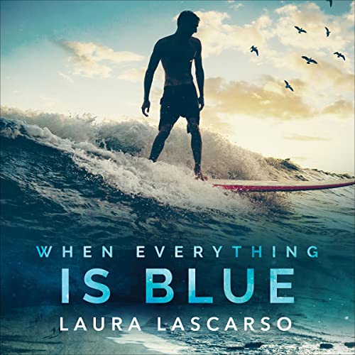 When Everything Is Blue cover art