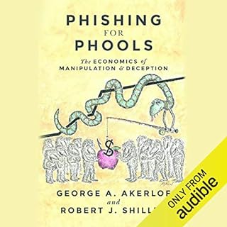 Phishing for Phools Audiobook By George A. Akerlof, Robert J. Shiller cover art