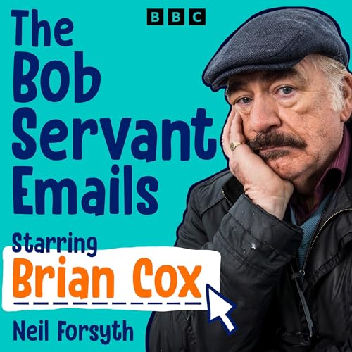 The Bob Servant Emails cover art