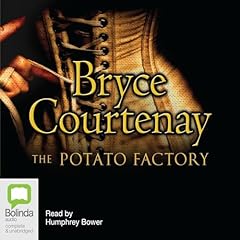 The Potato Factory Audiolibro Por Bryce Courtenay arte de portada