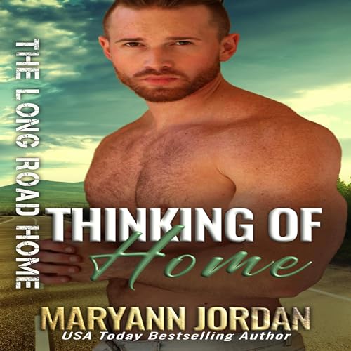 Thinking of Home Audiobook By Maryann Jordan, Binge Read Babes cover art