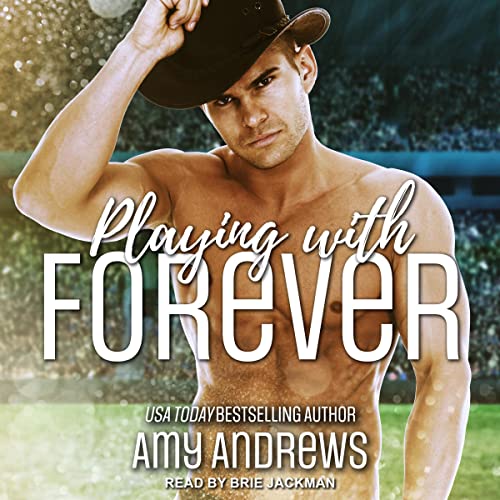 Playing with Forever Audiobook By Amy Andrews cover art