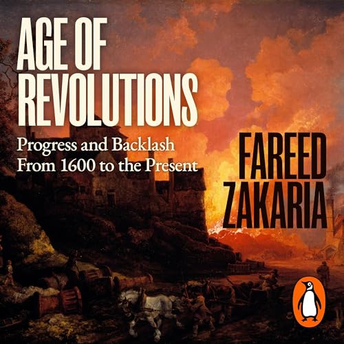 Age of Revolutions Audiolibro Por Fareed Zakaria arte de portada