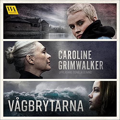 Vågbrytarna Audiolivro Por Caroline Grimwalker capa