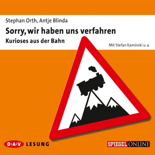 Sorry, wir haben uns verfahren Audiolibro Por Stephan Orth, Antje Blinda arte de portada