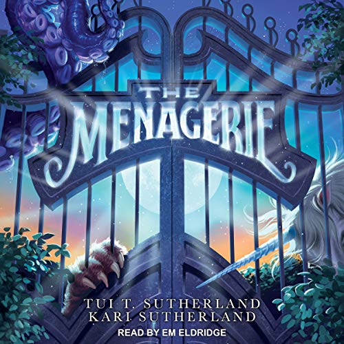 The Menagerie Audiolibro Por Tui T. Sutherland, Kari H. Sutherland arte de portada