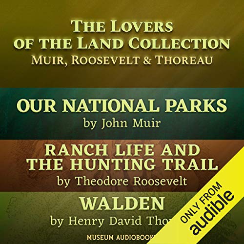 『The Lovers of the Land Collection: Muir, Roosevelt & Thoreau』のカバーアート