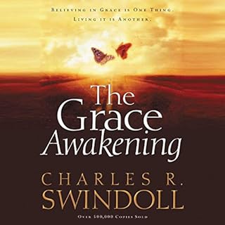 The Grace Awakening Audiobook By Charles R. Swindoll cover art