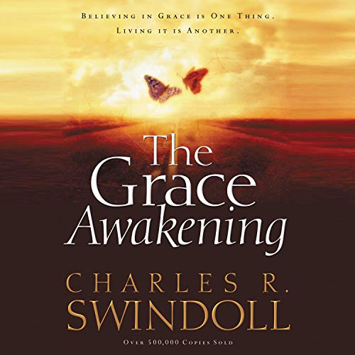 The Grace Awakening Audiobook By Charles R. Swindoll cover art