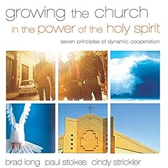 Growing the Church in the Power of the Holy Spirit cover art