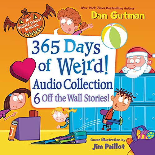 My Weird School Special: 365 Days of Weird! Audio Collection cover art