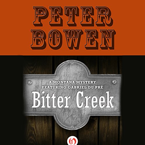 Bitter Creek Audiobook By Peter Bowen cover art