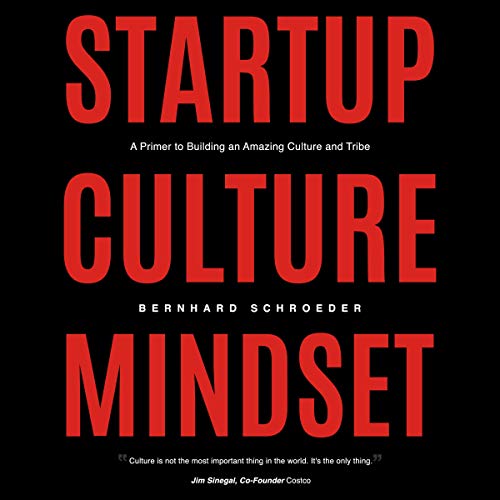 Startup Culture Mindset Audiobook By Bernhard Schroeder cover art