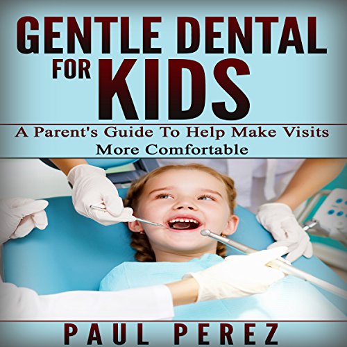 Gentle Dental for Kids cover art