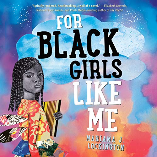 For Black Girls Like Me Audiobook By Mariama Lockington cover art