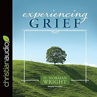 Experiencing Grief Audiolibro Por H. Norman Wright arte de portada