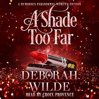 A Shade Too Far Audiolibro Por Deborah Wilde arte de portada