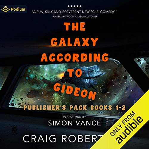 The Galaxy According to Gideon: Publisher's Pack Audiolibro Por Craig Robertson arte de portada