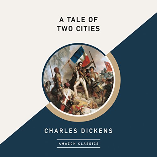 A Tale of Two Cities (AmazonClassics Edition) cover art