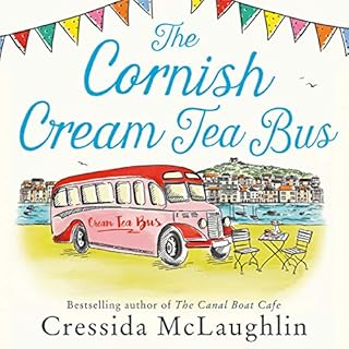 The Cornish Cream Tea Bus Audiobook By Cressida McLaughlin cover art