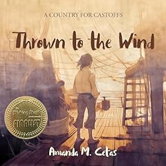 Thrown to the Wind Audiolibro Por Amanda M. Cetas arte de portada