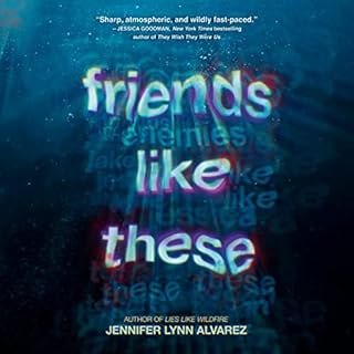 Friends Like These Audiolibro Por Jennifer Lynn Alvarez arte de portada