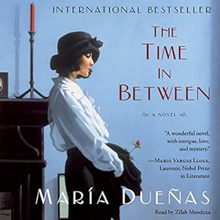 The Time In Between Audiobook By Maria Duenas cover art