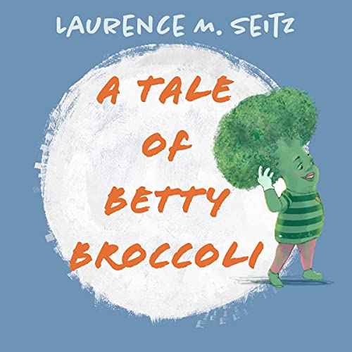 A Tale of Betty Broccoli cover art