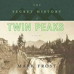 The Secret History of Twin Peaks cover art