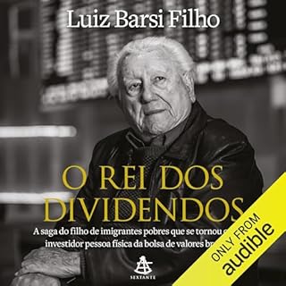 O rei dos dividendos Audiobook By Luiz Barsi Filho cover art