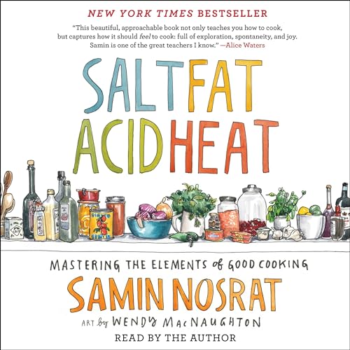 Salt, Fat, Acid, Heat Audiolibro Por Samin Nosrat arte de portada