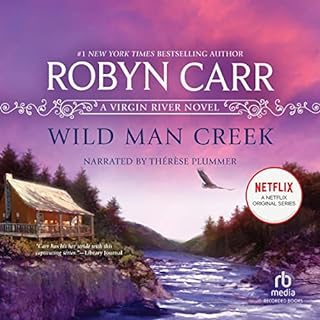 Wild Man Creek Audiobook By Robyn Carr cover art