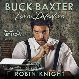 Buck Baxter, Love Detective Audiobook By Robin Knight cover art