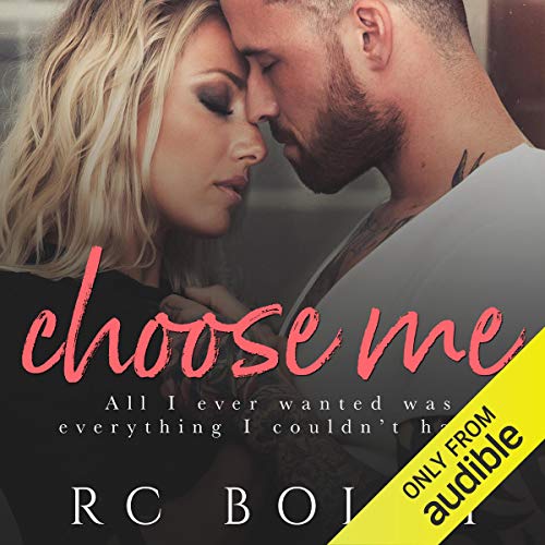 Choose Me Audiolibro Por RC Boldt arte de portada