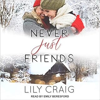 Never Just Friends Audiobook By Lily Craig cover art