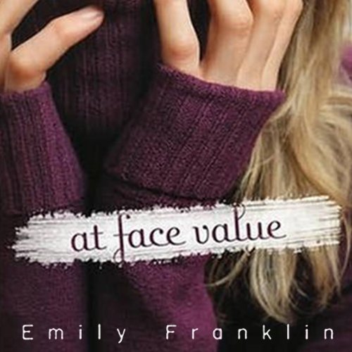 At Face Value Audiolibro Por Emily Franklin arte de portada