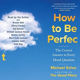 How to Be Perfect Audiobook By Michael Schur cover art