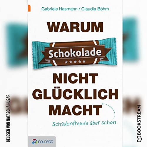 Warum Schokolade nicht glücklich macht cover art