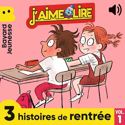 J'aime Lire, 3 histoires de rentrée, Vol. 1 cover art