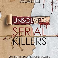 Unsolved Serial Killers, Volumes 1 and 2 cover art