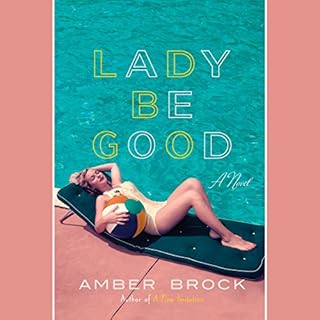 Lady Be Good Audiolibro Por Amber Brock arte de portada